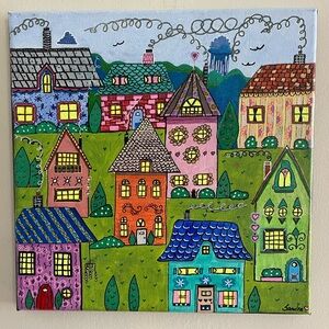 Original painting “Whimsical Village” Acrylic painting 10x10” by myself